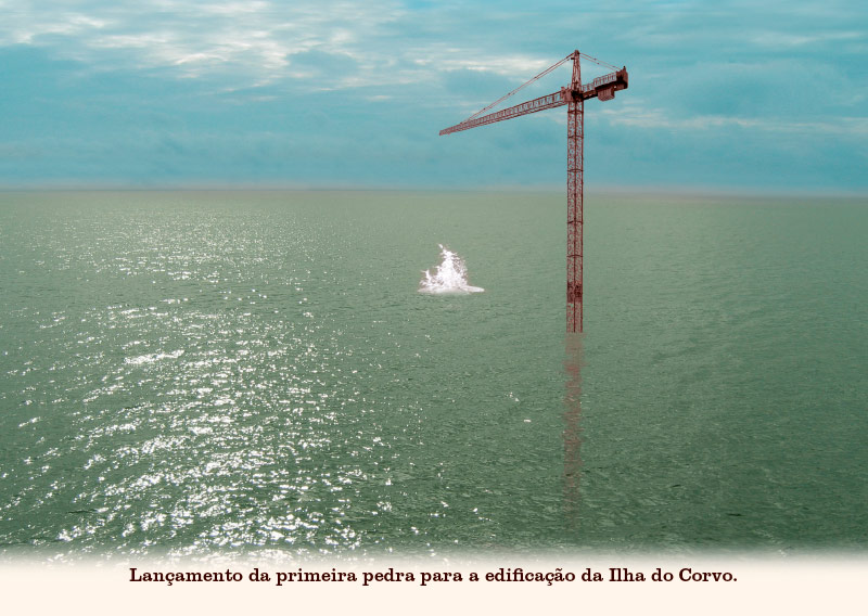Lançamento da primeira pedra para a edificação da Ilha do Corvo.